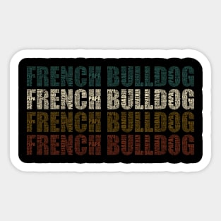 French Bulldog Dad - Funny Dog Lovers Gift For Papa Sticker